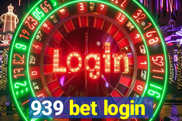 939 bet login